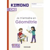 KIMONO CM2 : CAHIER DE GEOMETRIE (2024)