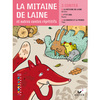 FACETTES BIBLIOTHEQUE CE1 - LA MITAINE DE LAINE ET AUTRES CONTES REPETITIFS - ALBUM