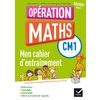 OPERATION MATHS CM1 ED. 2016 - FICHIER D'ENTRAINEMENT