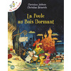 LA POULE AU BOIS DORMANT - LES P'TITES POULES - TOME 13 - VOL13