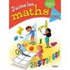 J'AIME LES MATHS CM1 - MANUEL ELEVE 2016