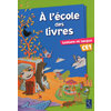 A L'ECOLE DES LIVRES CE1 ELEVE - LECTURE ET LANGUE