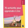 75 ACTIVITES POUR APPRENDRE A LIRE GS/CP + CD-ROM + TELECHARGEMENT