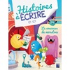 HISTOIRES A ECRIRE CP-CE1 - LE CONCOURS DE MONSTRES + TELECHARGEMENT