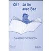 JE LIS AVEC BAO, CE1, FRANCAIS, CAHIER D'EXERCICES, ELEVE