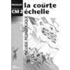 LA COURTE ECHELLE, CM2, FRANCAIS, MAITRE