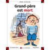 N 19 GRAND-PERE EST MORT