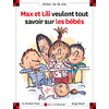 N 50 MAX ET LILI VEULENT TOUT SAVOIR SUR LES BEBES