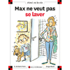 N 56 MAX NE VEUT PAS SE LAVER