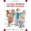 N 68 LA MAISON DE MAX ET LILI A ETE CAMBRIOLEE