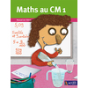 MATHS AU CM1 MANUEL DE L'ELEVE