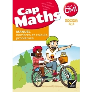 CAP MATHS CM1 ED. 2017 - LIVRE ELEVE NOMBRES ET CALCULS  + CAHIER GEOMETRIE + DICO MATHS