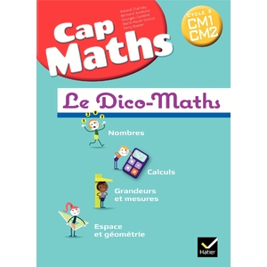 CAP MATHS CM ED. 2017 - DICO MATHS (PACK DE 5 EXEMPLAIRES)