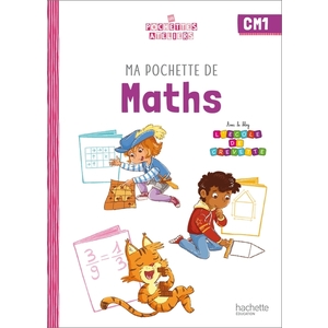 MA POCHETTE DE MATHS CM1 - LES POCHETTES ATELIERS - POCHETTE ELEVE - ED. 2022