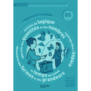 POUR COMPRENDRE LES MATHEMATIQUES GS - GUIDE PEDAGOGIQUE - ED.2009