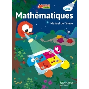 MATHS EXPLICITES CM1 - LIVRE ELEVE - EDITION 2015