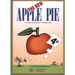 THE NEW APPLE PIE 4E LV1 - ANGLAIS - LIVRE DE L'ELEVE - EDITION 1998