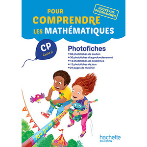 POUR COMPRENDRE LES MATHEMATIQUES CP - PHOTOFICHES - ED. 2016