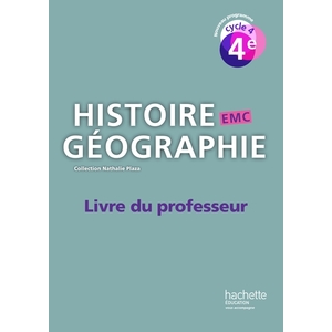 HISTOIRE-GEOGRAPHIE-EMC CYCLE 4 / 4E - LIVRE DU PROFESSEUR - ED. 2016