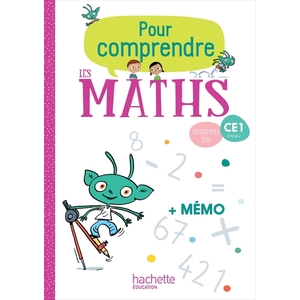 POUR COMPRENDRE LES MATHS CE1 - FICHIER ELEVE - ED. 2019