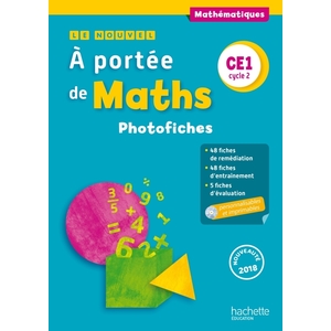 LE NOUVEL A PORTEE DE MATHS CE1 - PHOTOFICHES - ED. 2018