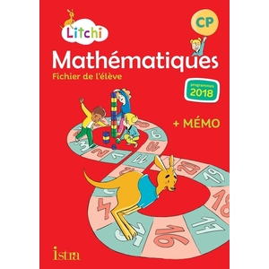 LITCHI MATHEMATIQUES CP - FICHIER ELEVE - ED. 2019