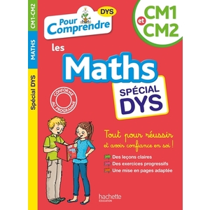 POUR COMPRENDRE MATHS CM1-CM2 - SPECIAL DYS (DYSLEXIE) ET DIFFICULTES D'APPRENTISSAGE