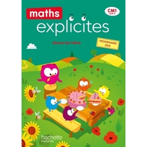 MATHS EXPLICITES CM1 - LIVRE ELEVE - ED. 2020