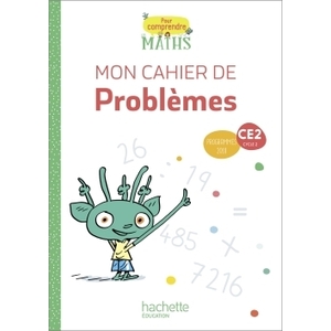 POUR COMPRENDRE LES MATHS CE2 - CAHIER DE PROBLEMES - ED. 2020