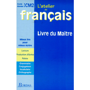 ATELIER DE FRANCAIS CM2 PROF