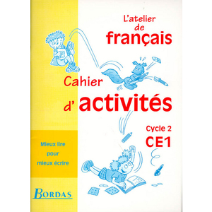 ATELIER DE FRANCAIS CAHIER CE1