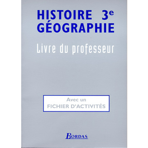 HISTOIRE GEOGRAPHIE 3E 99 PROF