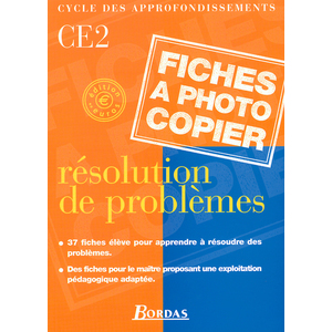 RESOLUTIONS DE PROBLEMES CE2 2001 FICHES A PHOTOCOPIER