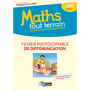 MATHS TOUT TERRAIN CM1 2017 FICHIER PHOTOCOPIABLE DE DIFFERENCIATION