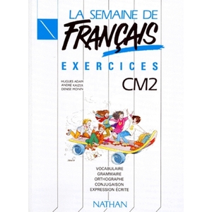 LA SEMAINE DE FRANCAIS CM2 EXERCICES