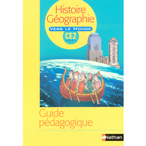 VERS LE MONDE HIST/GEO CE2 GP