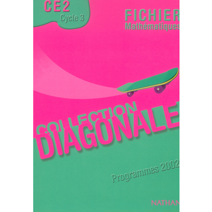 DIAGONALE - FICHIER ELEVE - CE2