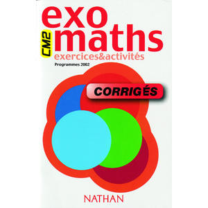 EXOMATHS CM2 EXER ET ACTIVITES