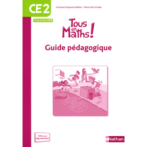 TOUS EN MATHS CE2 - GUIDE PEDAGOGIQUE