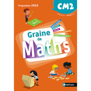 GRAINE DE MATHS - MANUEL CM2 - 2017