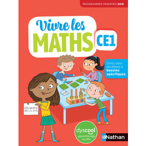 VIVRE LES MATHS - FICHIER ELEVE DYS CE1 - 2020