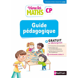 VIVRE LES MATHS - GUIDE PEDAGOGIQUE CP 2019