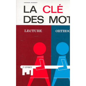 LA CLE DES MOTS - CP - 2EME LIVRET - VOL02