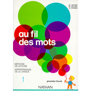 FILS DES MOTS LECTURE 1 CP - VOL01