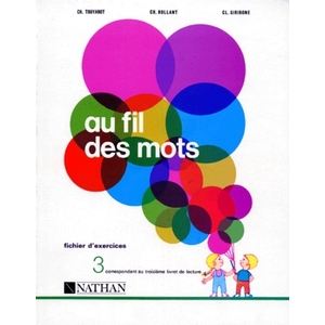 FIL DES MOTS EXERCICES 3 - VOL03