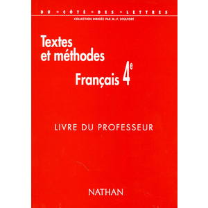 FRANCAIS 4E TEXTES PROFESSEUR
