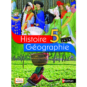 HISTOIRE-GEOGRAPHIE 5EME 2010 - MANUEL GRAND FORMAT