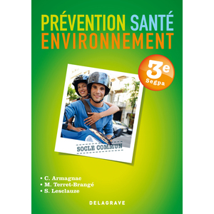 PREVENTION SANTE ENVIRONNEMENT 3E SEGPA ELEVE