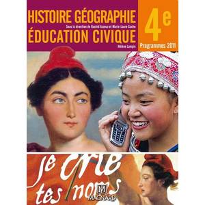 HISTOIRE-GEOGRAPHIE EDUCATION CIVIQUE 4E (2011) - MANUEL ELEVE