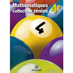 ZENIUS MATHEMATIQUES 4E (2011) - GRAND FORMAT